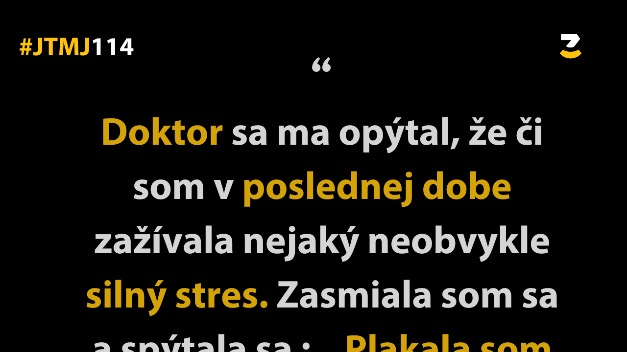 JTMJ: Vtipné príbehy, ktoré píše sám život #114 : Nehody sa stávajú.