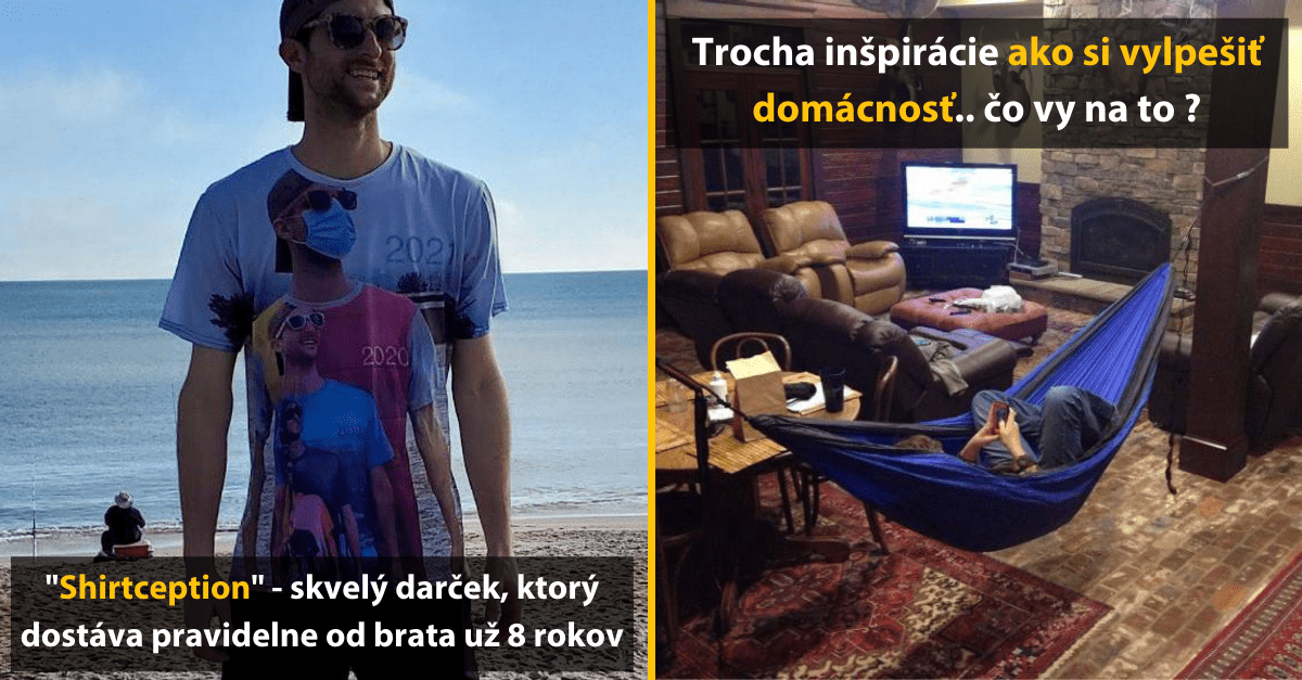30+ Obrázkov, ktorými dokonale zabiješ čas #500 – Pohodička na rôznych miestach ale aj Influenceri v prirodzenom prostredí