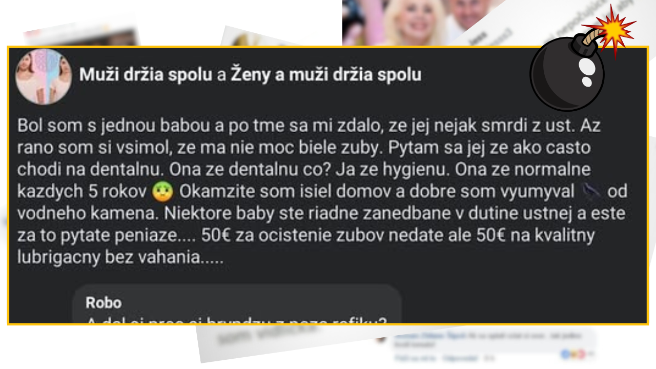 Bomby zo sociálnych sietí #1122 – bozkával a vyspal sa s babou, ktorej smrdelo z úst, no a potom zistil čo je za tým