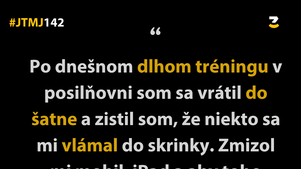 JTMJ: Vtipné príbehy, ktoré píše sám život #142 : keď prídeš o všetko.