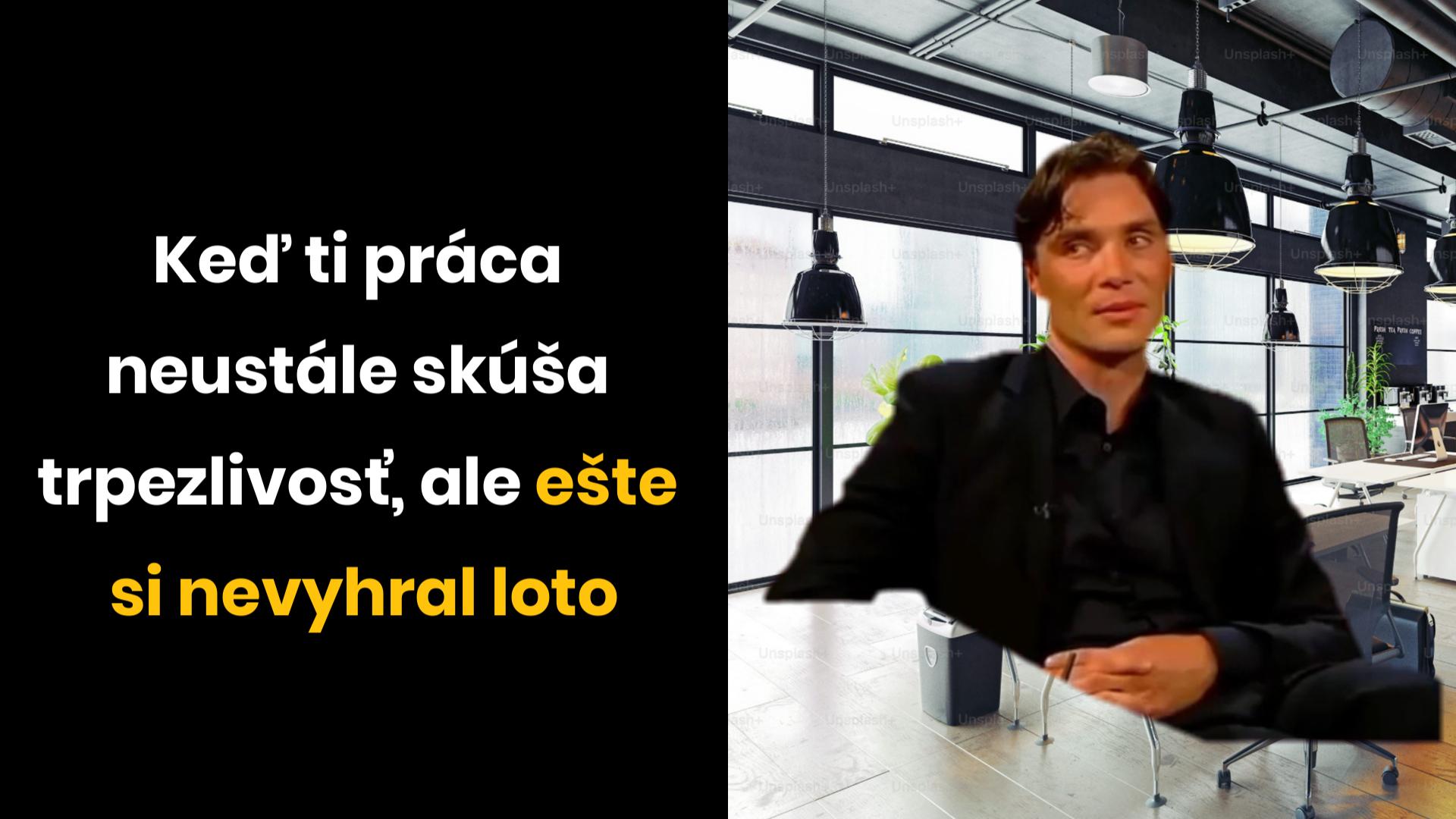 Treba zachovať trpezlivosť