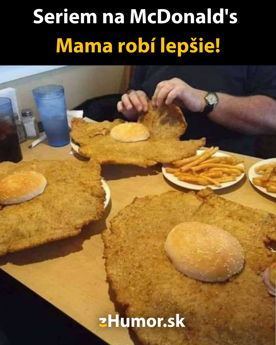 Moja mama varí lepšie ako McDonald’s