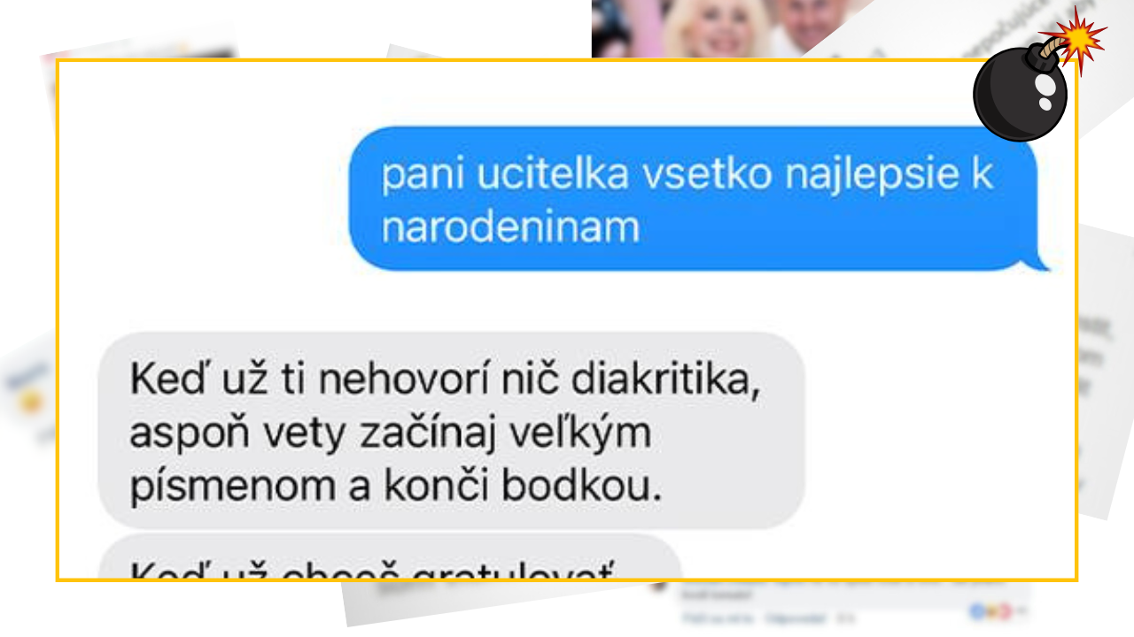 Bomby zo sociálnych sietí #1227 – keď gratuluješ slovenčinárke, dávaj si pozor čo ako napíšeš!