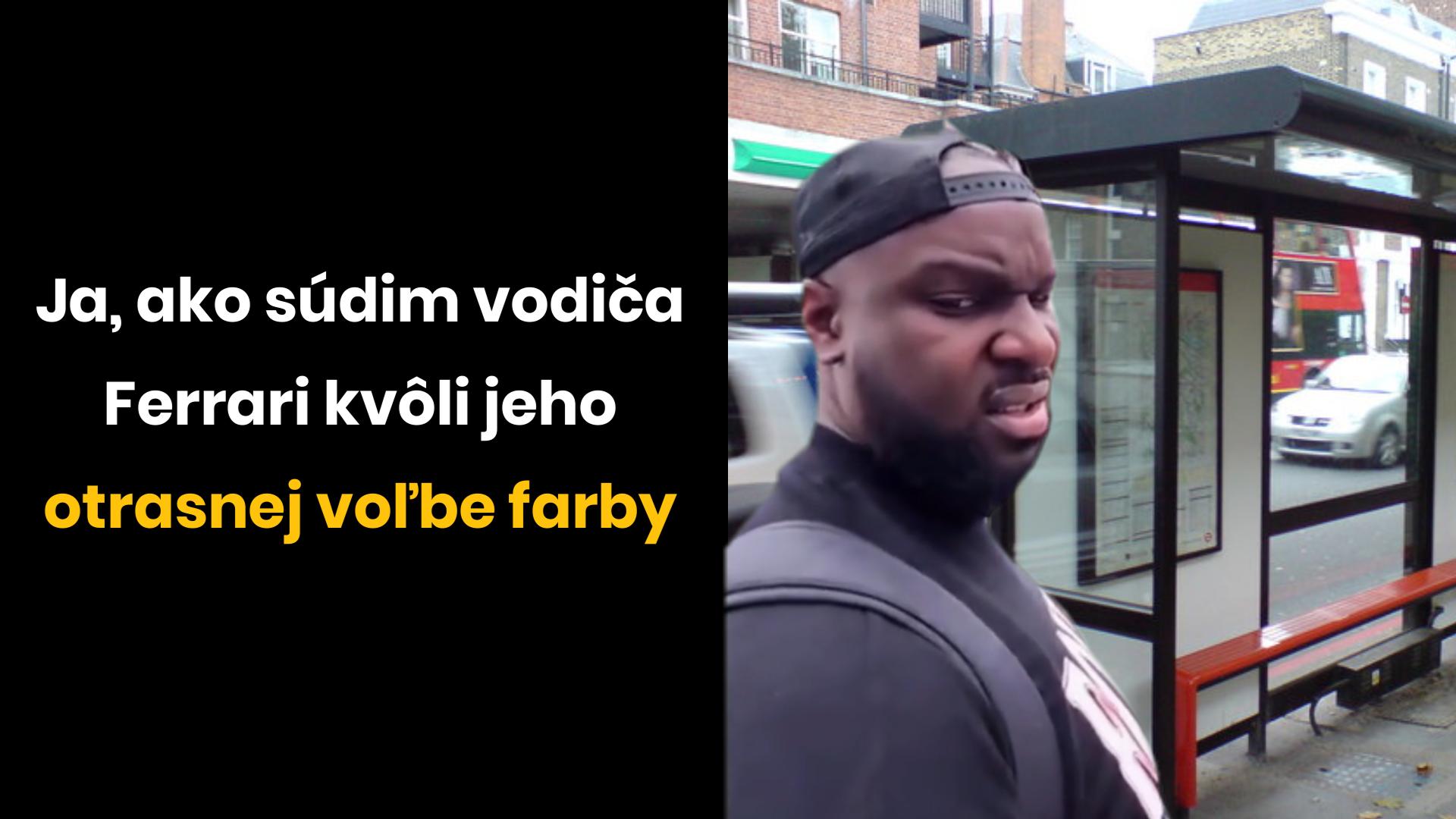 Peniaze nekúpia vkus