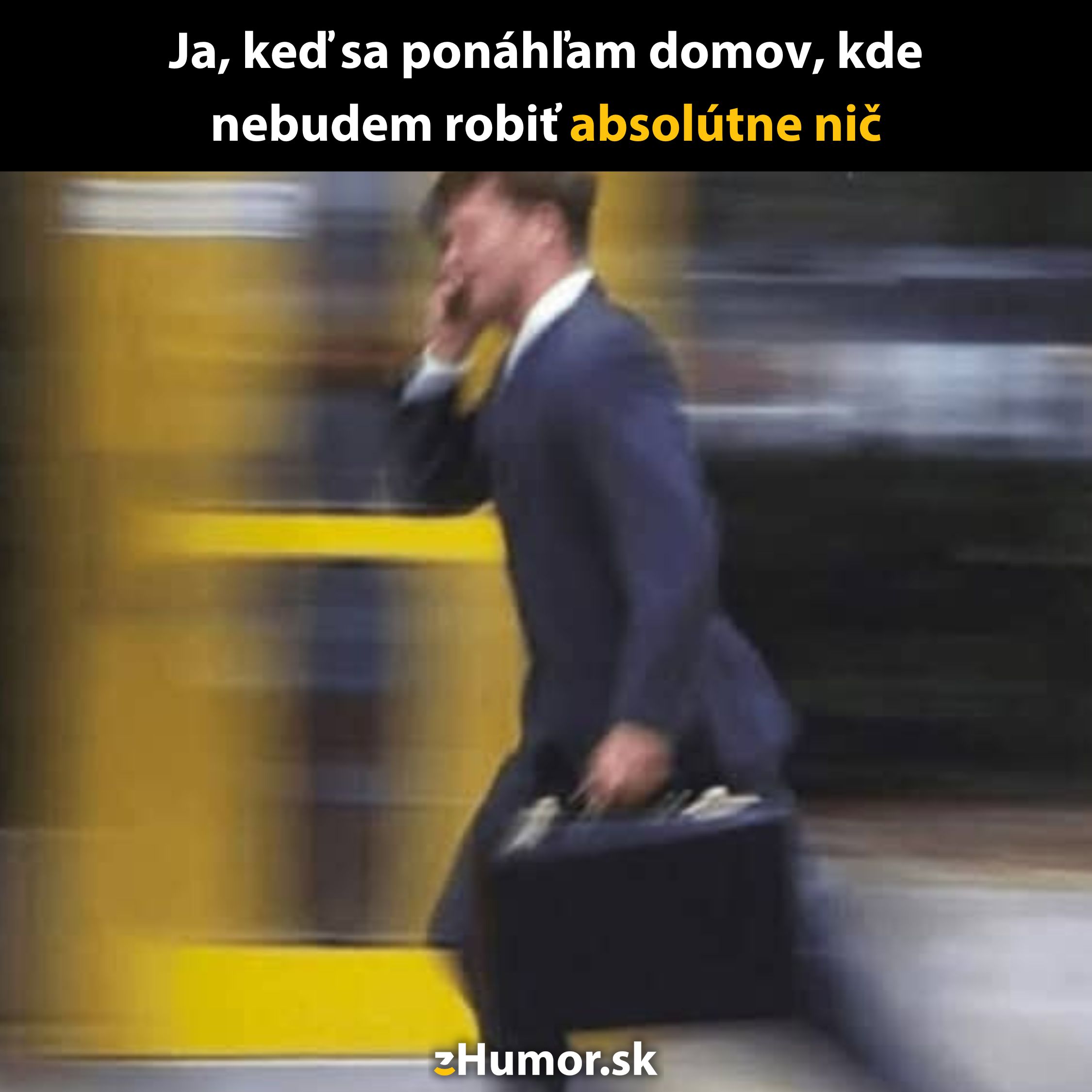 Biznismen beží s kufríkom, hovorí cez mobil, na ceste domov s plánom nerobiť nič.