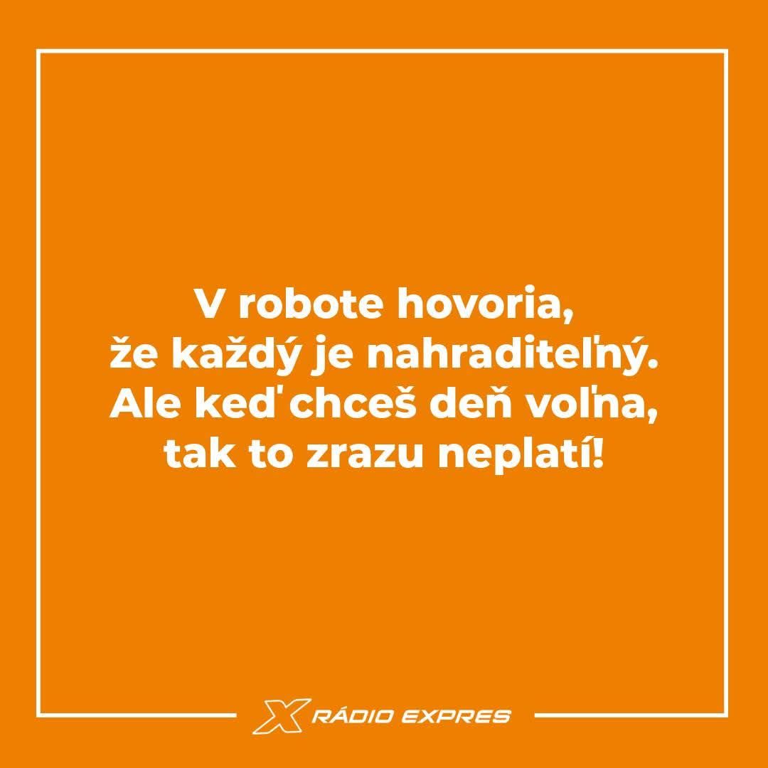 Vtipný nápis na oranžovom pozadí o nenahraditeľnosti v práci a význame dní voľna.