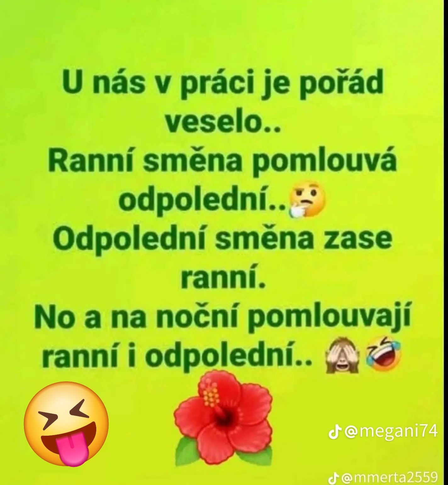 Vtipný text o pomluvách mezi směnami na pracovišti, doplněný emotikonmi a kvetmi.