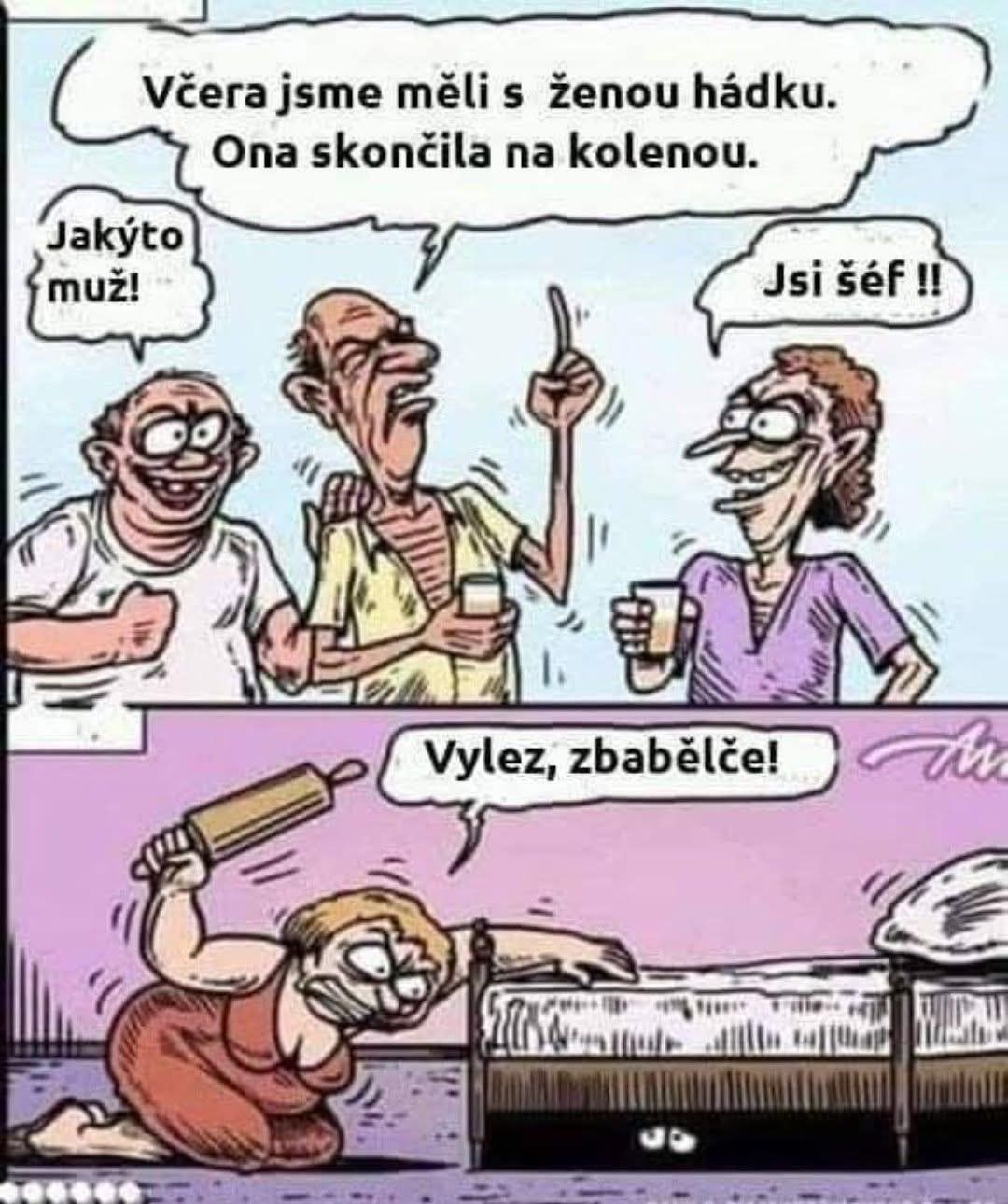 Vtipný komiks o hádke medzi manželmi, kde manžel predstiera odvahu, ale v skutočnosti sa skrýva pod posteľou.