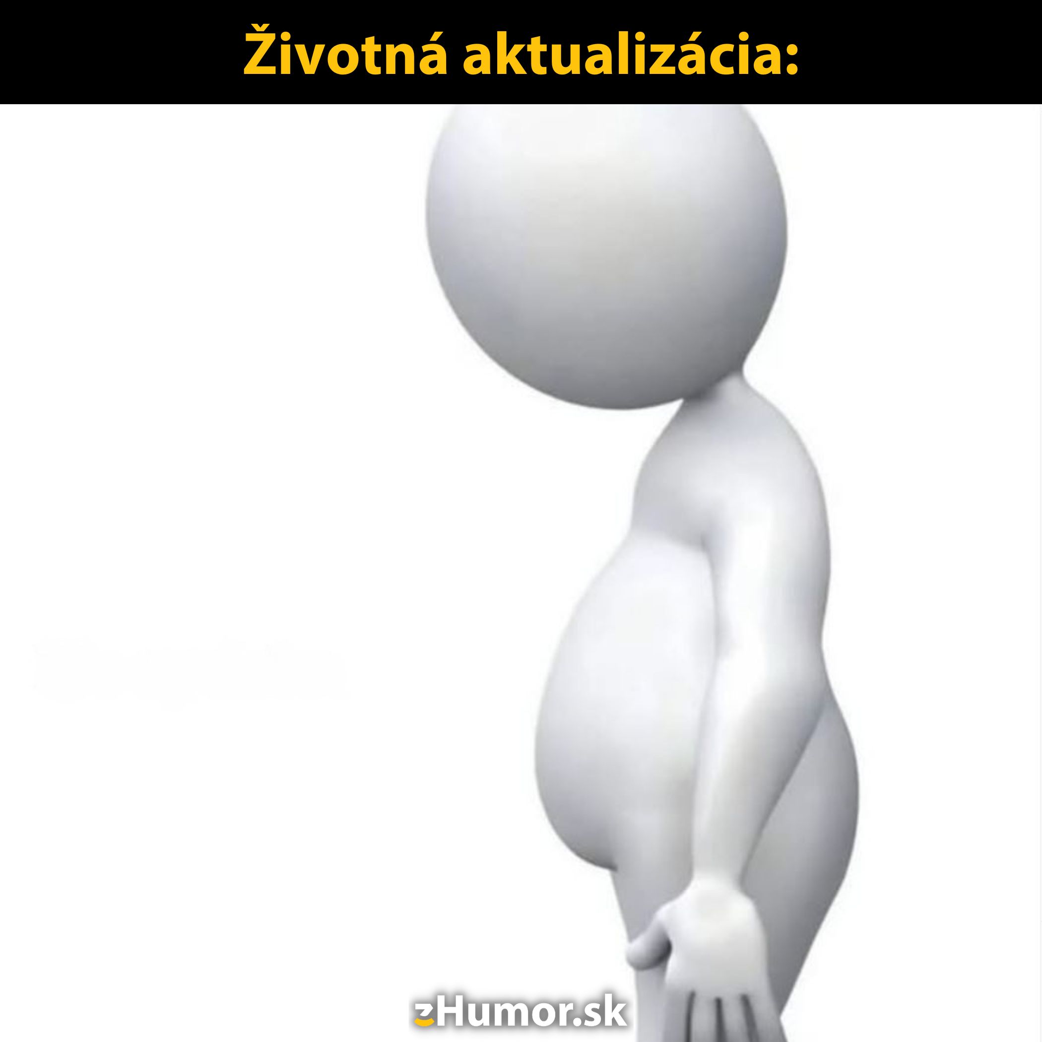 3D postava s vystupujúcim bruchom, s nápisom Životná aktualizácia hore.