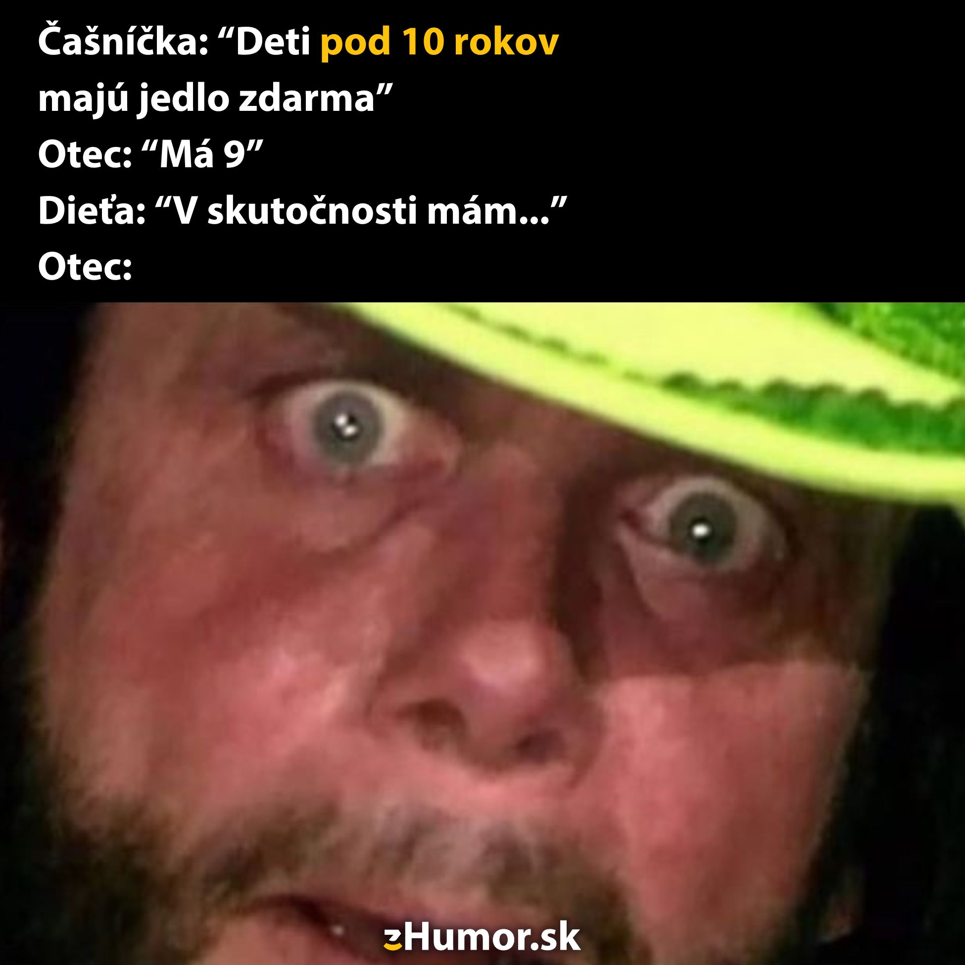 Dieťa prezrádza svoj skutočný vek, zatiaľ čo otec vystrašene reaguje na ponuku jedla zdarma pre deti do 10 rokov.