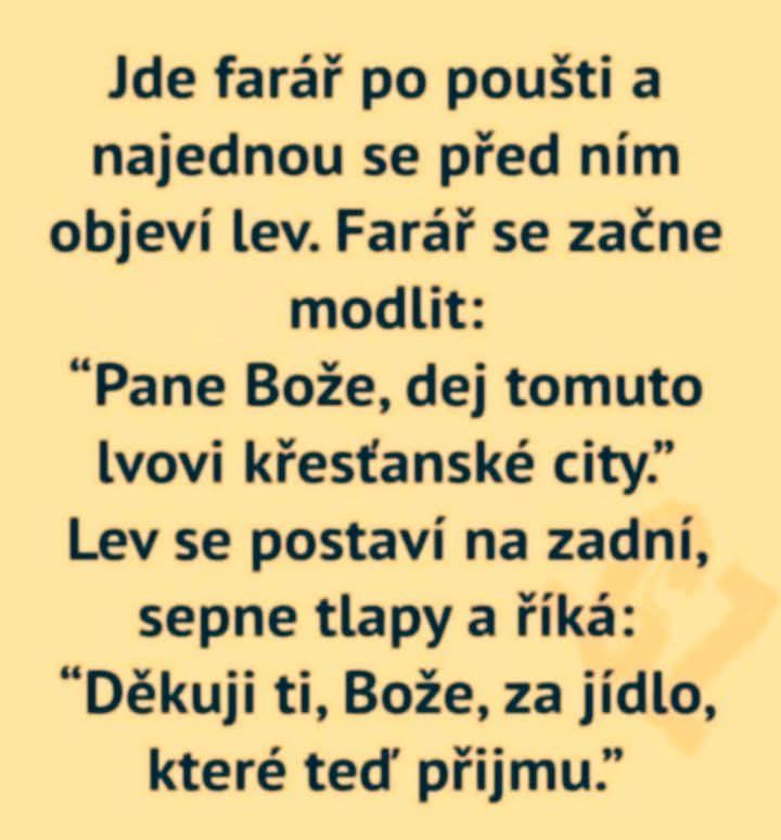 Farář se modlí k Bohu za křesťanské city lva, který mu odpoví díky za jídlo.