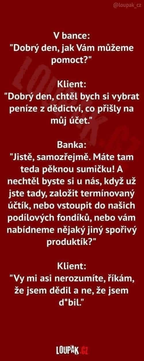 Vtipná konverzácia medzi bankou a klientom o dedičstve a ponukách produktov.
