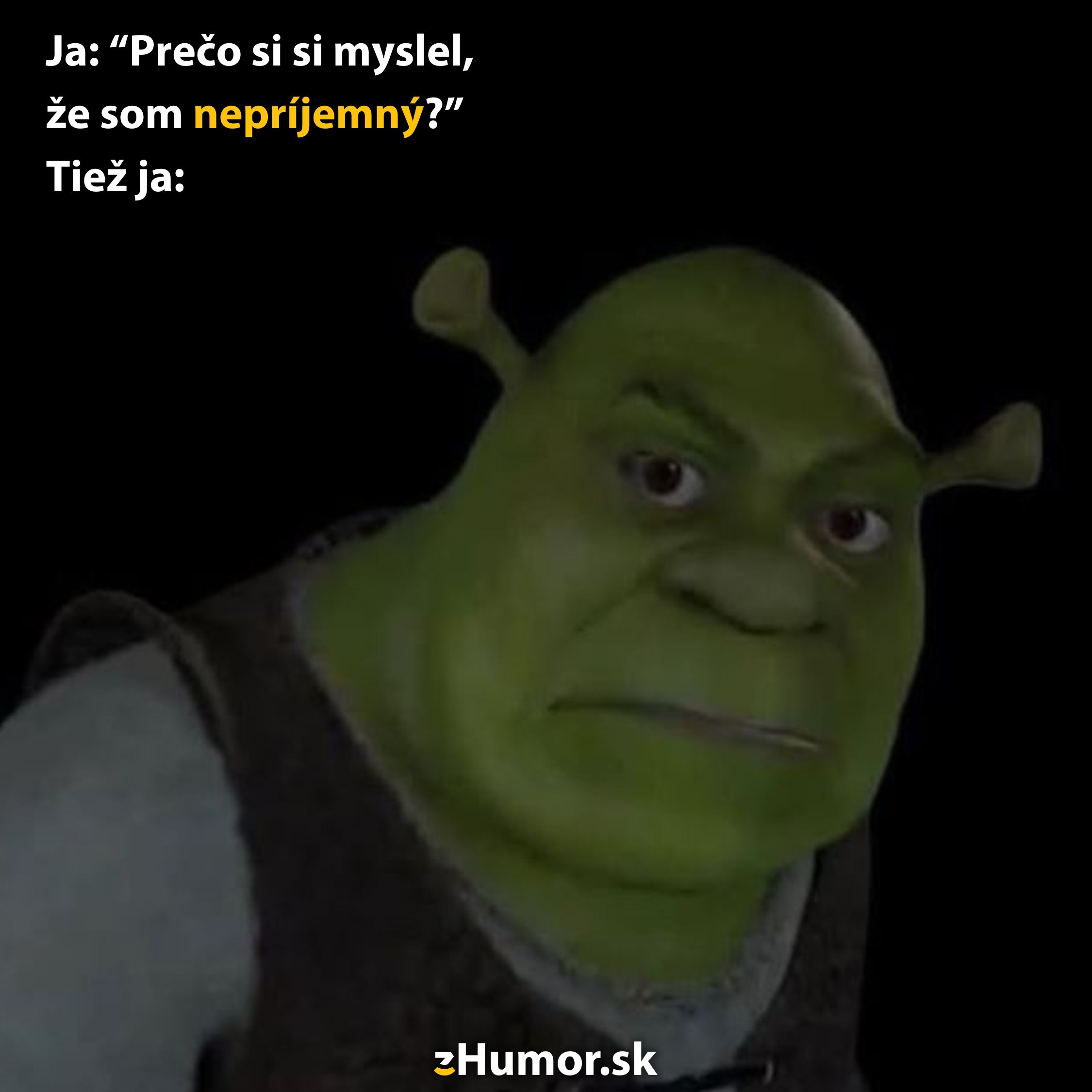 Obrázok zeleného ogra s textom o tom, ako sa môže zdať nepríjemný, hoci to nedáva najavo.