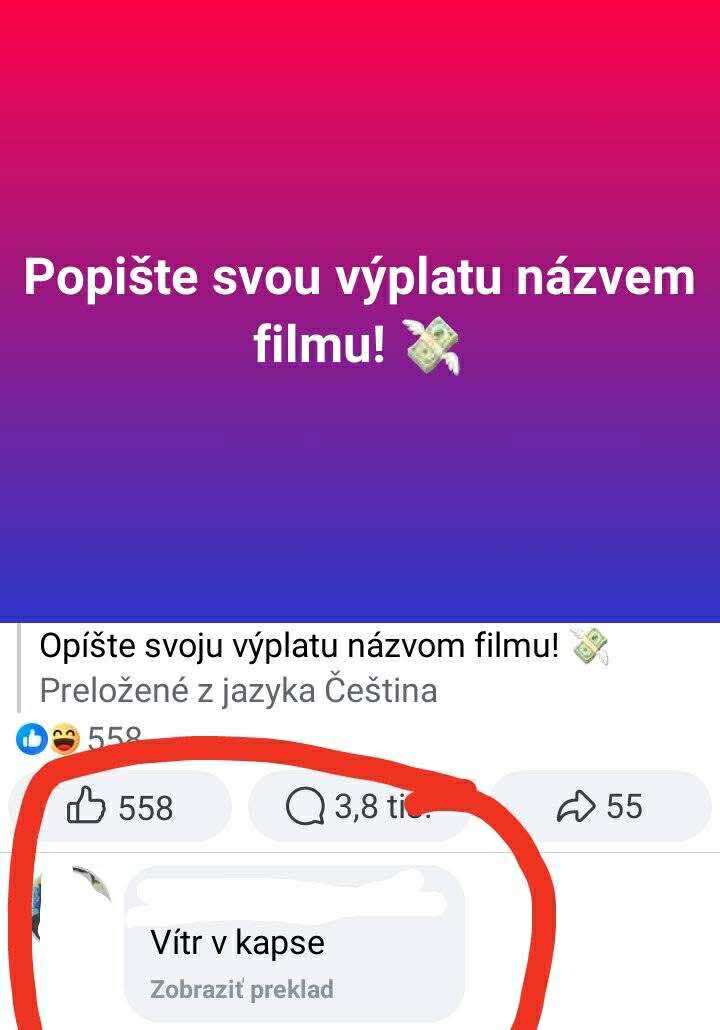Opíšte svoju výplatu názvom filmu! Komentár: Vítr v kapse s množstvom reakcií a zdieľaní.