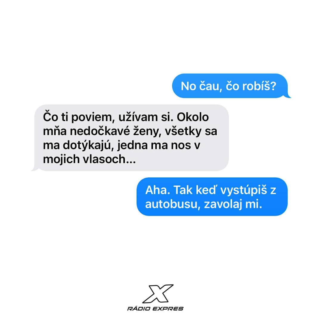 Vtipná konverzácia cez SMS medzi priateľmi o cestovaní autobusom a ženách. Rádio Expres.
