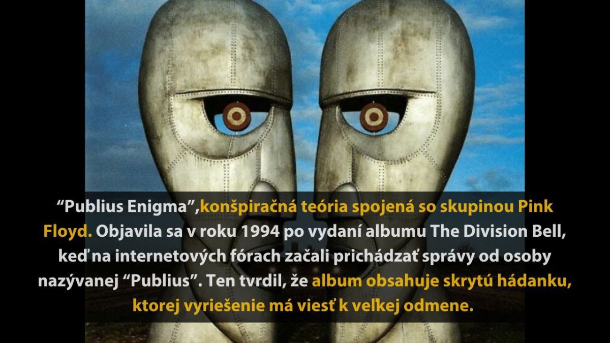 Obrázok dvoch veľkých kovových hláv symbolizujúcich Publius Enigma, záhadnú teóriu spojenú so skupinou Pink Floyd.