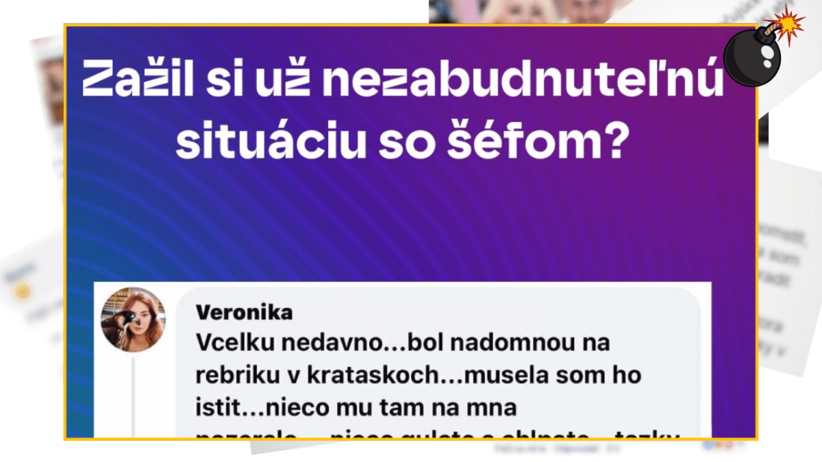 Text na farebnom pozadí: Zažil si už nezabudnuteľnú situáciu so šéfom? Komentár používateľa pod otázkou.