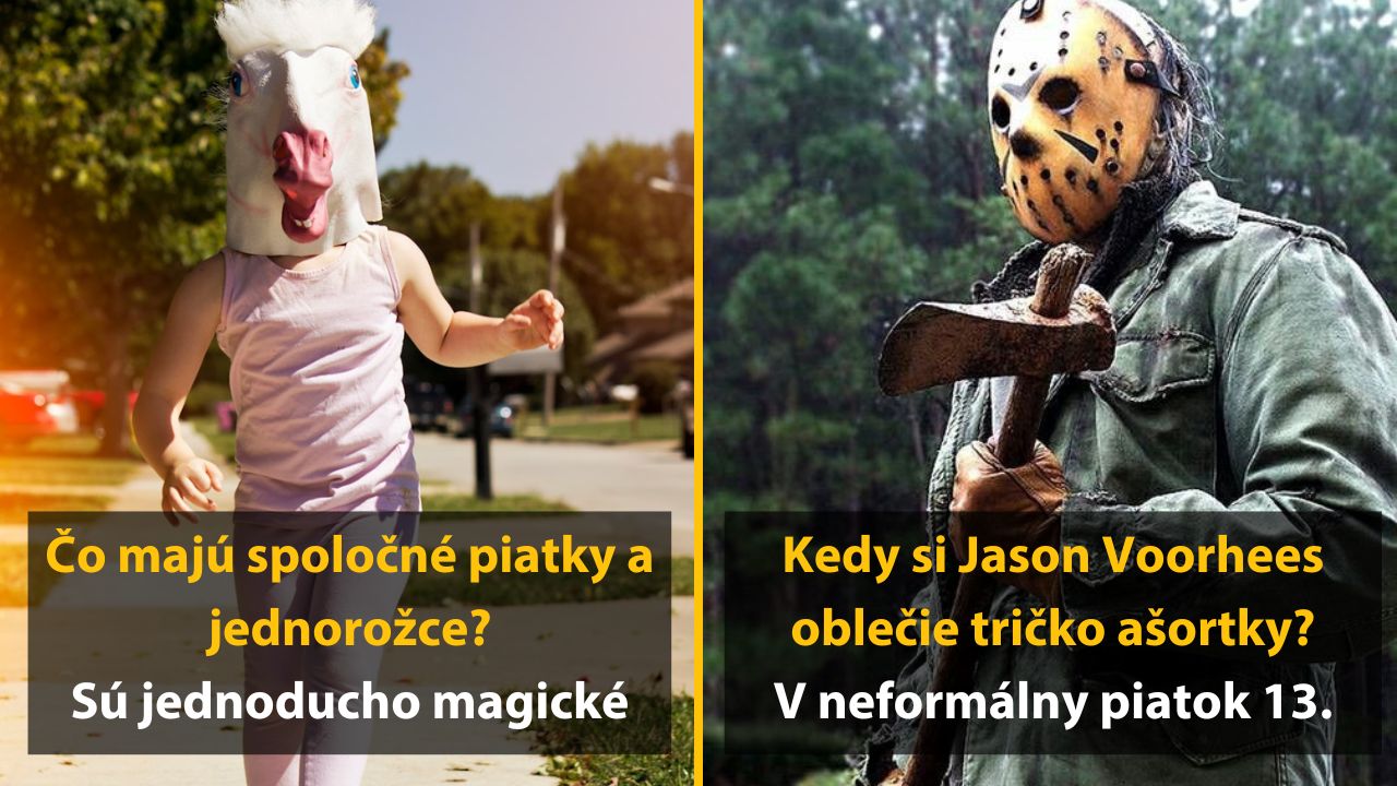 Dieťa v maske jednorožca a postava s maskou, s humorným textom o piatkoch a Jasonovi Voorheesovi.