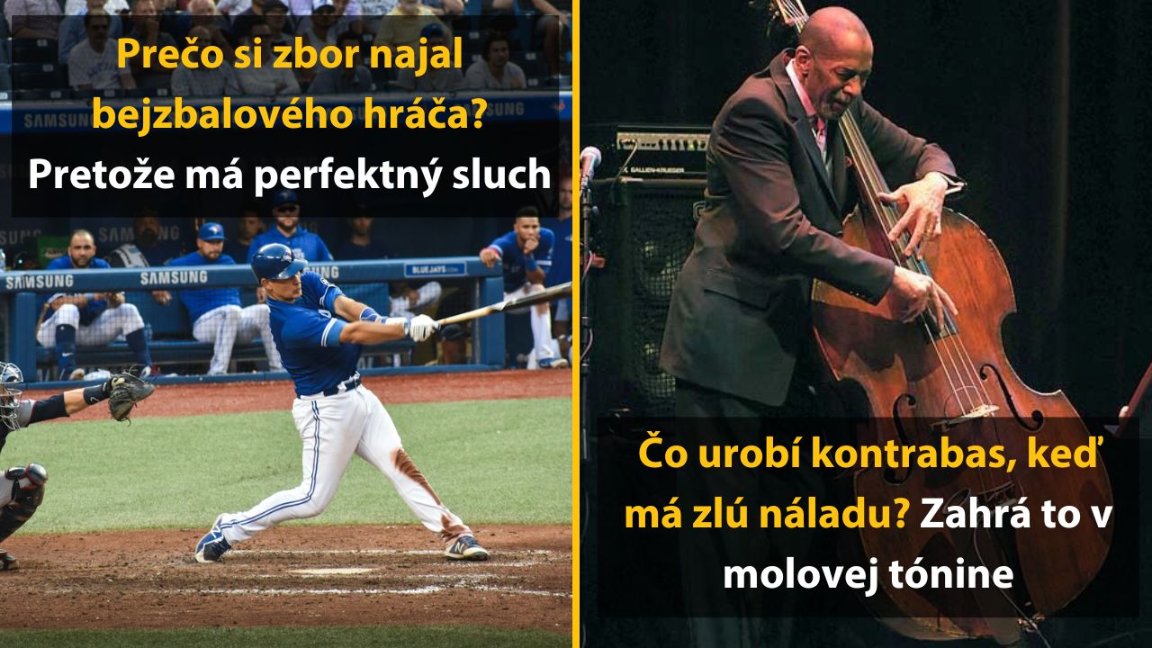 Bejzbalista v modrom drese pálkuje, kontrabasista hrá na pódiu. Vtipné otázky a odpovede v slovenčine.