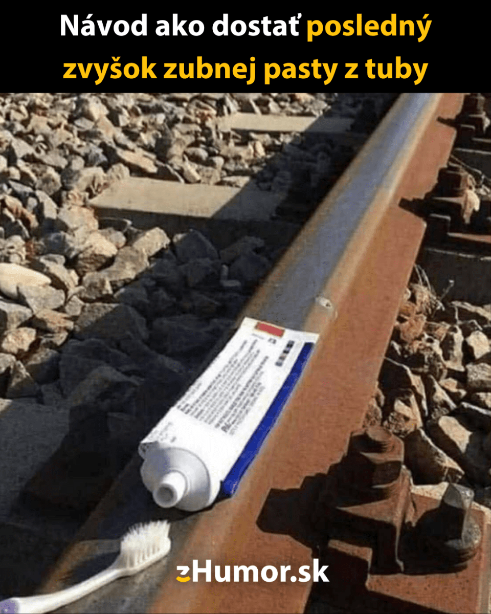 Zubná pasta na koľajnici s kefkou. Veselý návod na posledný zvyšok pasty z tuby.