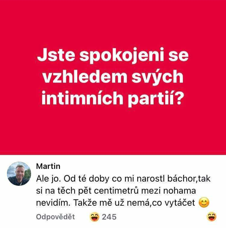 Otázka o spokojnosti s intímnym vzhľadom; vtipná odpoveď o bruchu a výhľade.