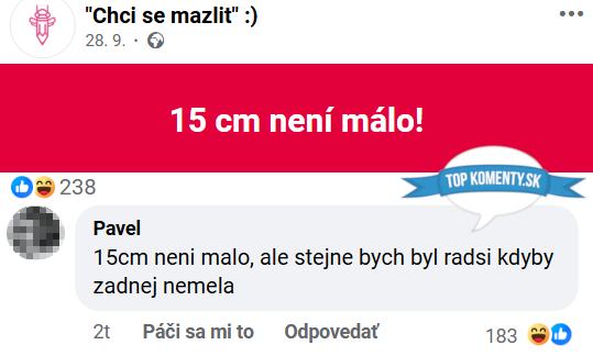 Text vtipne reaguje na tvrdenie, že 15 cm nie je málo. Použije vtipný komentár.
