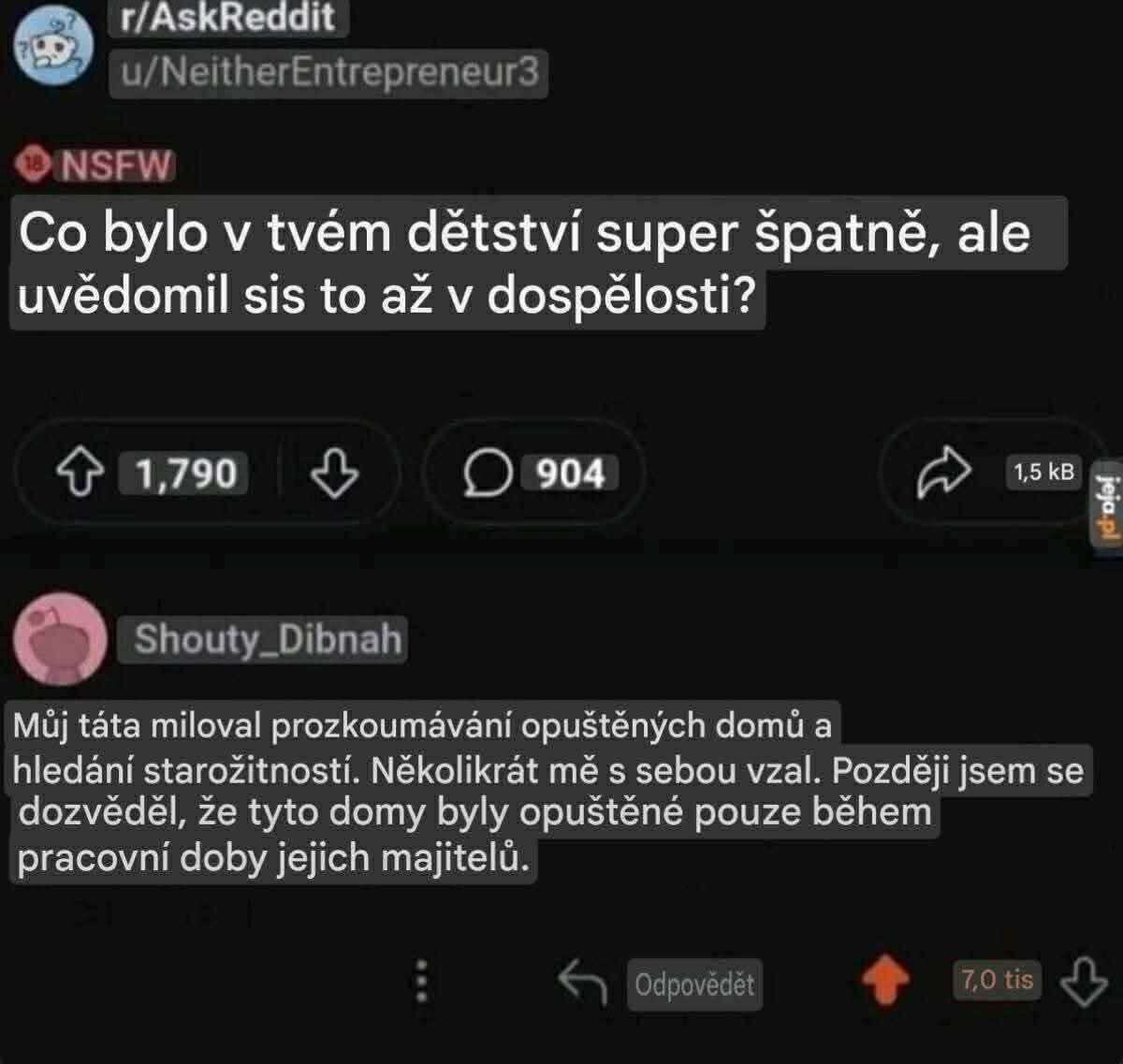 Reddit príspevok: Co bylo v tvém dětství super špatně, ale uvědomil sis to až v dospělosti? Komentár o skúmaní domov.