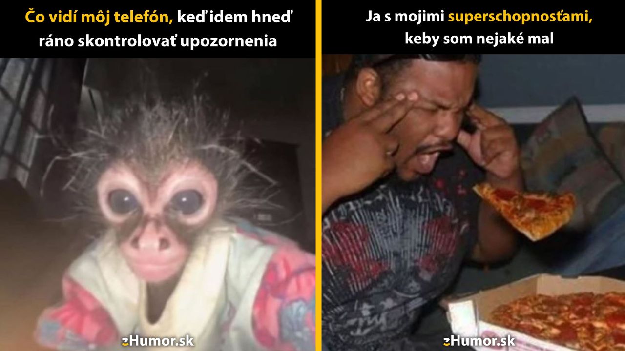 Zopár memes, ktoré vznikli, aby ti spríjemnili deň #1637: Na to že je ráno to nie je také zlé.