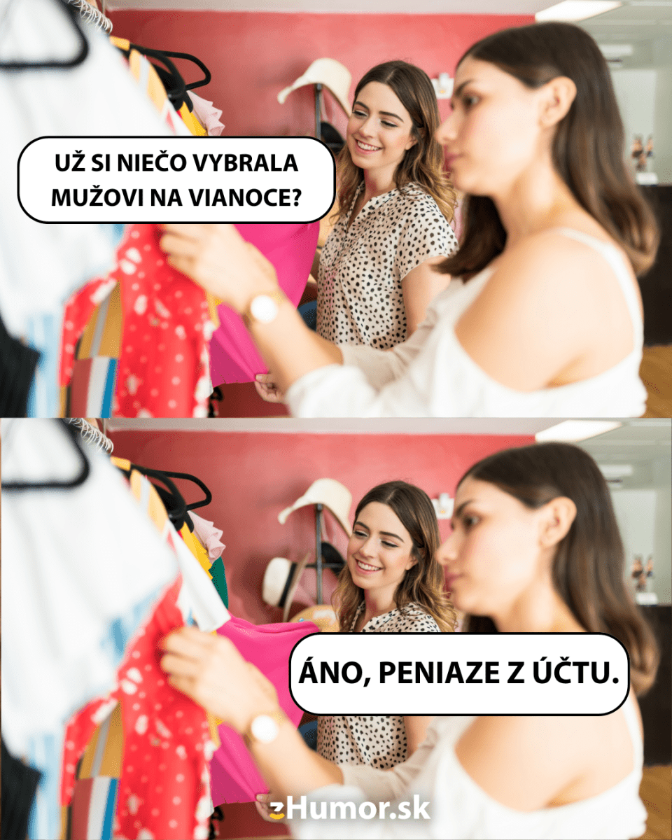 Ženy nakupujú v obchode, jedna sa pýta na darček pre muža, druhá s úsmevom odpovedá o financiách.