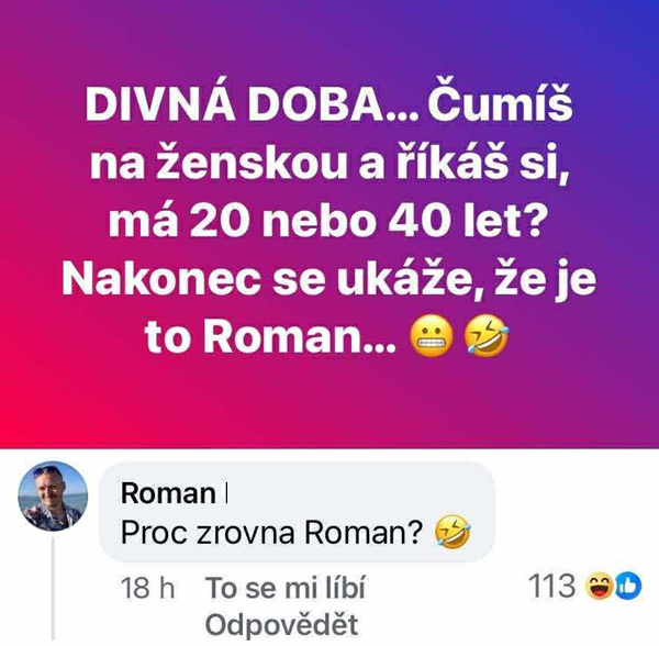 Vtipný príspevok o zmätku v rozpoznávaní pohlavia a veku s komentárom od Romana.