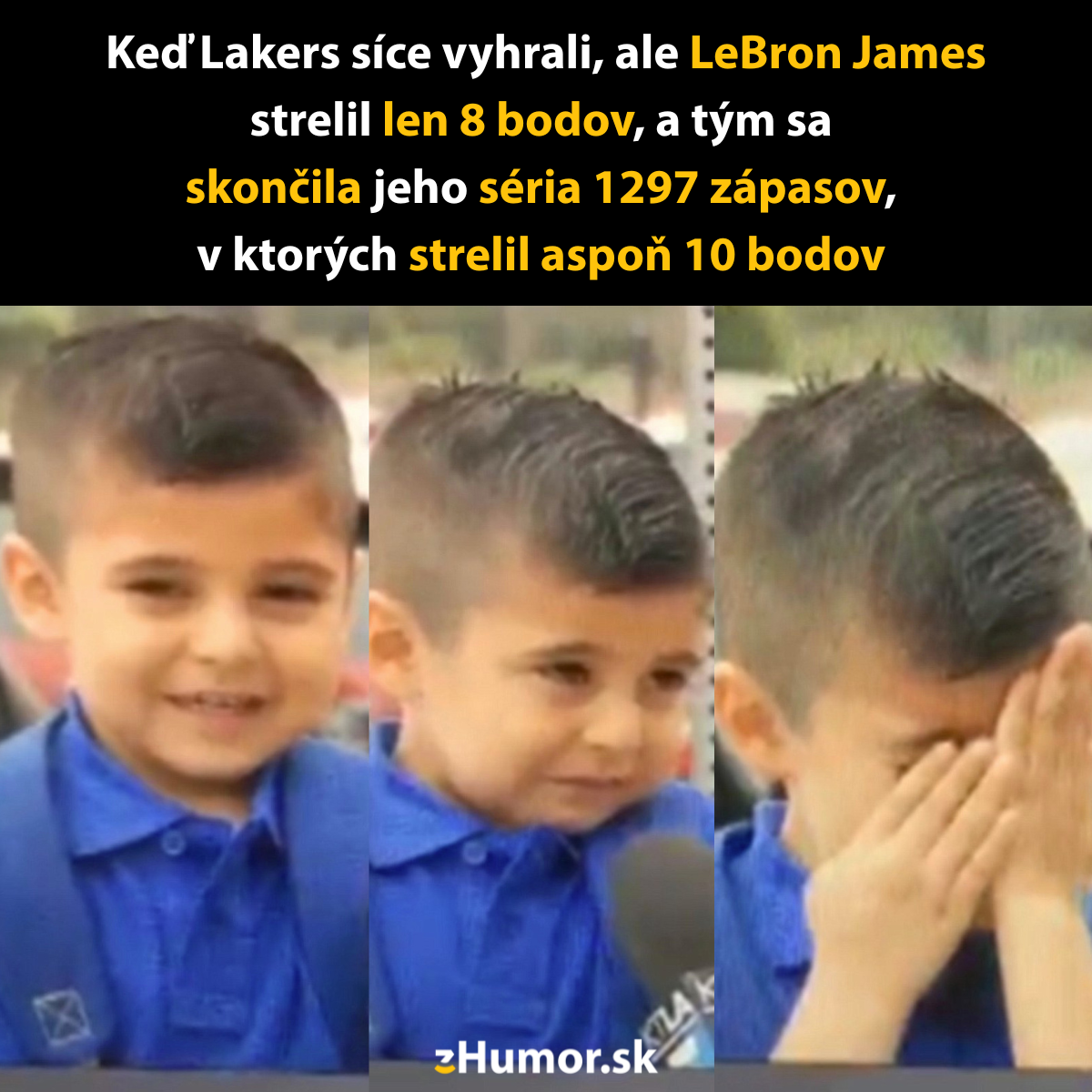 Chlapec v modrej košeli smutný z ukončenia LeBronovej série zápasov s aspoň 10 bodmi po strelení 8 bodov.
