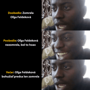 Muž reaguje na správu o úmrtí a následne zistenie, že išlo o hoax. Na konci však tragická správa potvrdzujúca úmrtie.