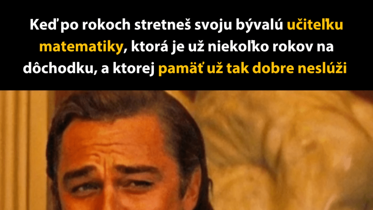 Muž v obleku sa usmieva a dvíha pohár, text hovorí o stretnutí s bývalou učiteľkou matematiky na dôchodku, ktorá zabúda.