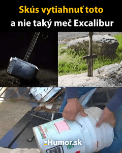 Meme s humornou výzvou: Skús vytiahnuť Mjolnir alebo Excalibur namiesto ťažkého vedra zo zeme.