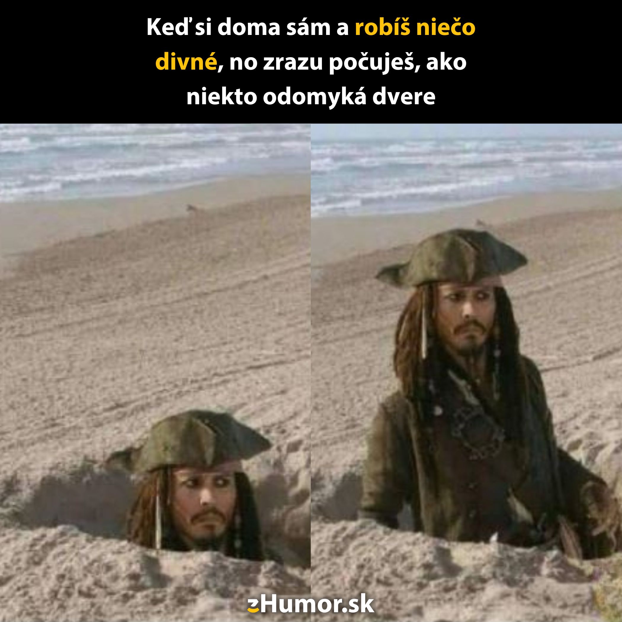Pirátsky kapitán sa vynára z piesku na pláži, zdesene sa rozhliada okolo seba. Humor a prekvapenie.