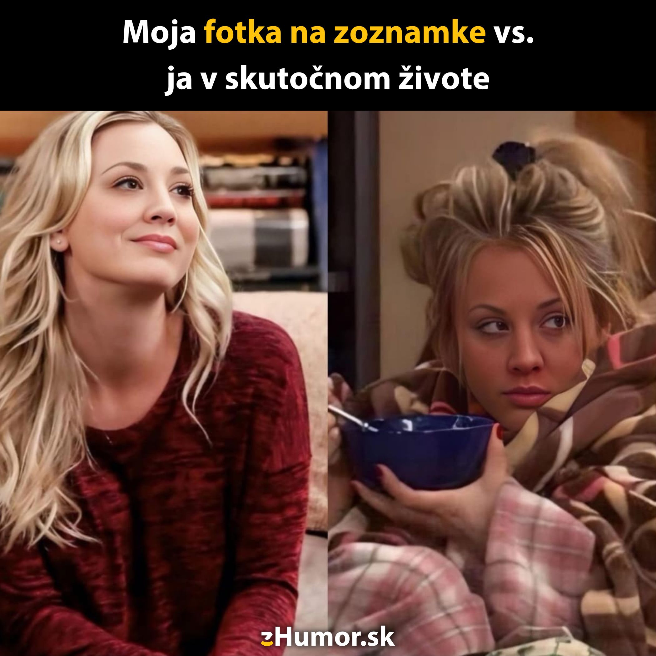 Obrázok zobrazujúci rozdiel medzi dokonalou fotkou na zoznamke a realistickým pohľadom v pyžame doma.