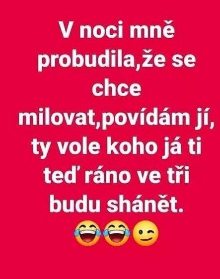 Vtipný text o prebdenej noci a nečakaných požiadavkách so smejúcimi sa emotikonmi.