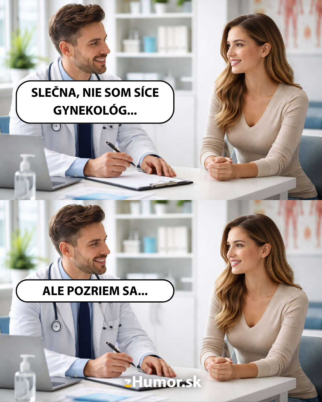 Lekár s vtipným textom hovorí pacientke: Slečna, nie som gynekológ, ale pozriem sa.