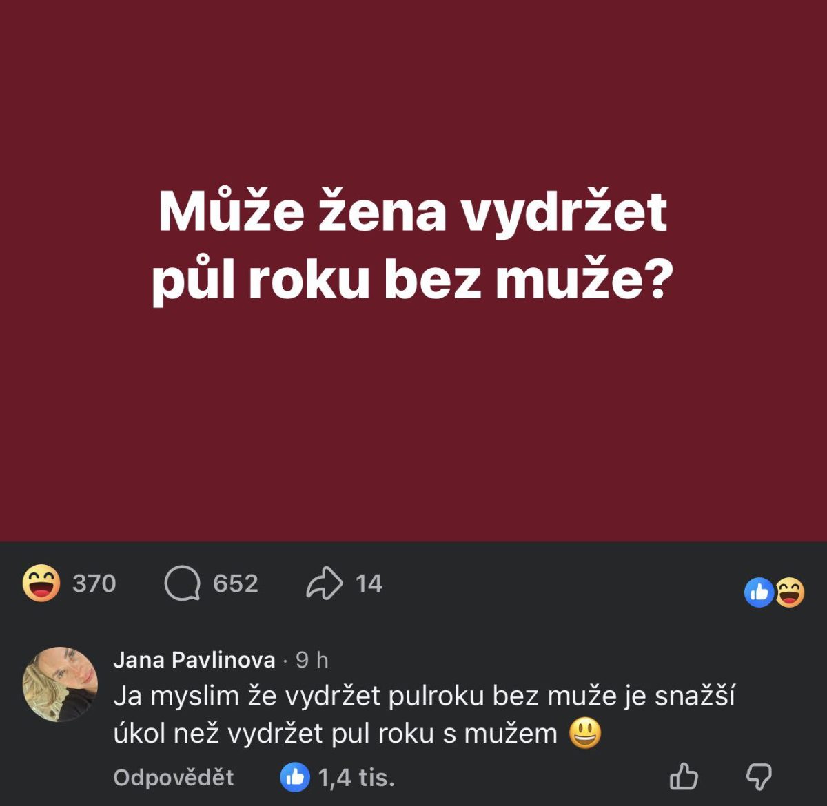 Text na obrázku sa pýta, či žena vydrží pol roka bez muža; komentár naznačuje zábavnú odpoveď.