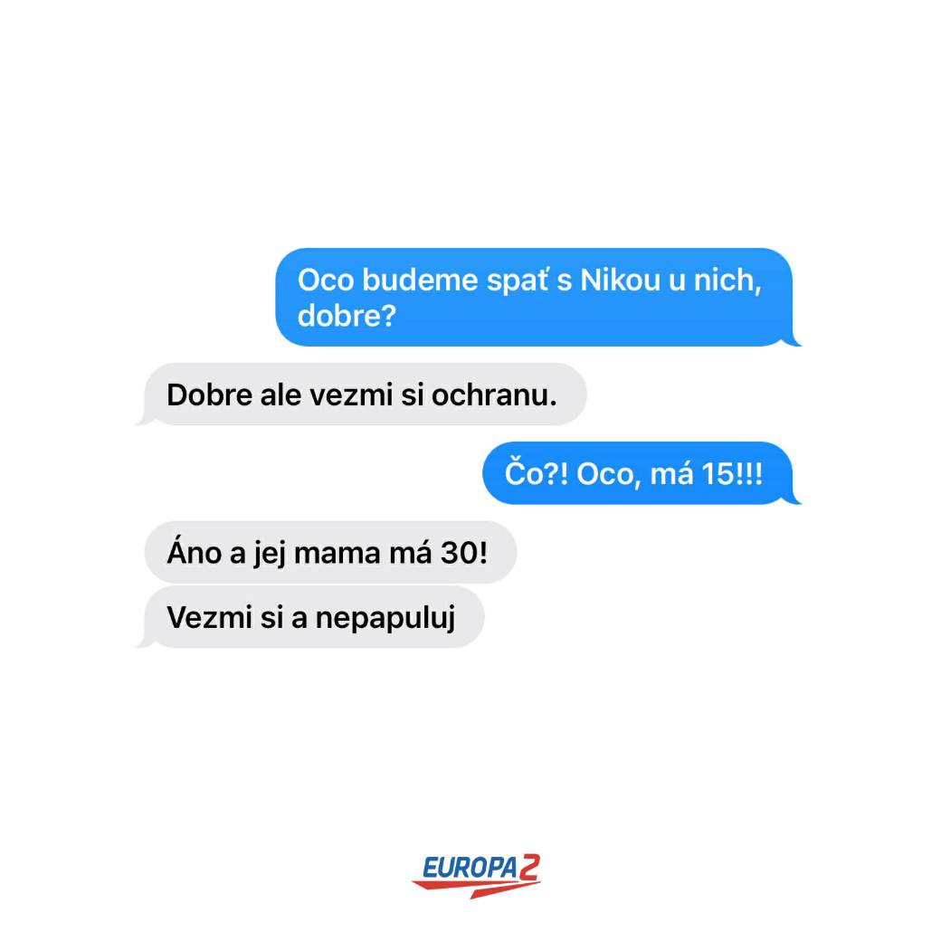 Otec a syn si píšu o pobyte u priateľky, vtipná reakcia na ochranu a vek. Textová konverzácia, logo Europa 2.