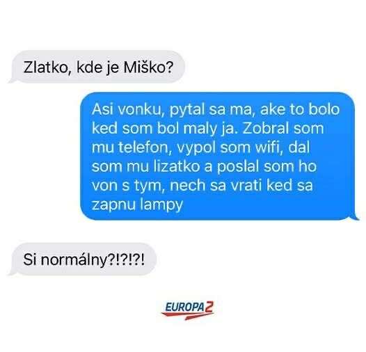 Konverzácia medzi partnermi o Miškovi, ktorý bol poslaný von bez technológií ako za starých čias.