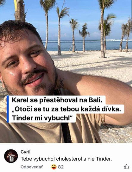 Muž na pláži s textom o premiestnení na Bali a reakcii dievčat na Tinderi; komentár s humorom o cholesterol.