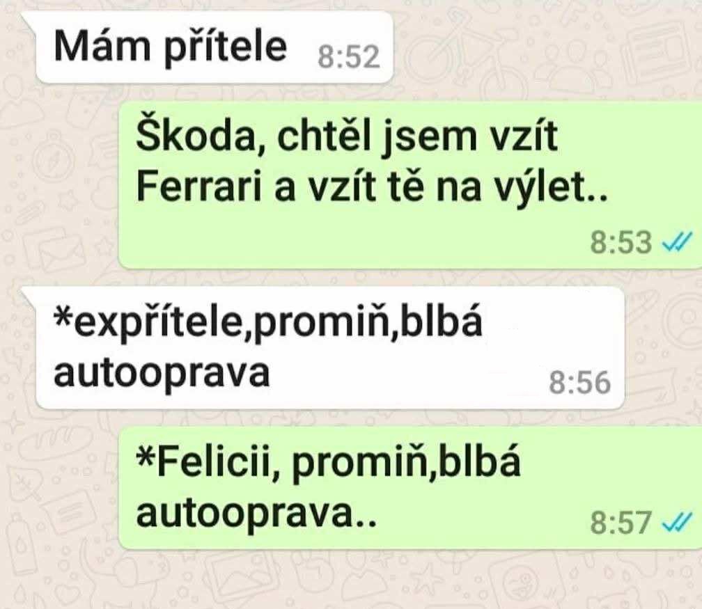 Vtipná výmena správ o plánovanom výlete autom, zmena Ferrari na Felíciu.