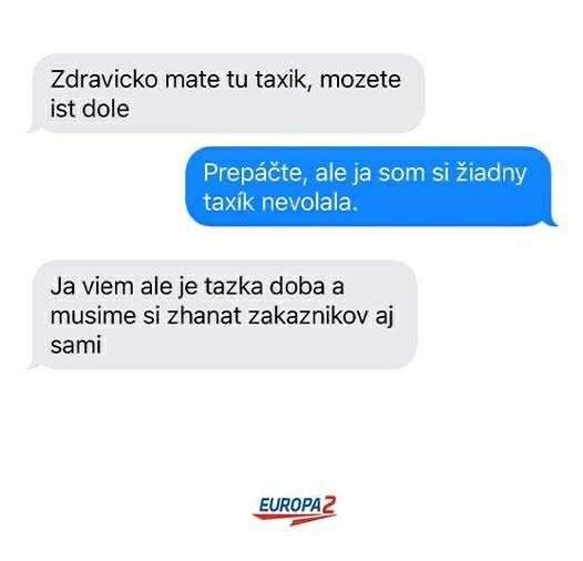 Vtipná textová výmena o neobjednanom taxíku; zvláštna marketingová stratégia taxikárov.
