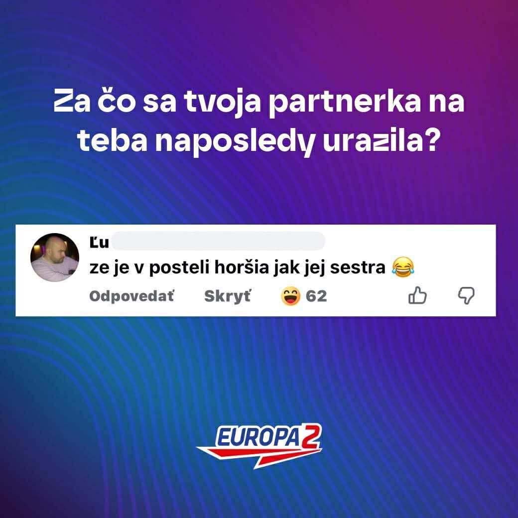Dotaz na urazlivý komentár partnerky, spojený s humorným príspevkom v rámci diskusie na sociálnych sieťach.