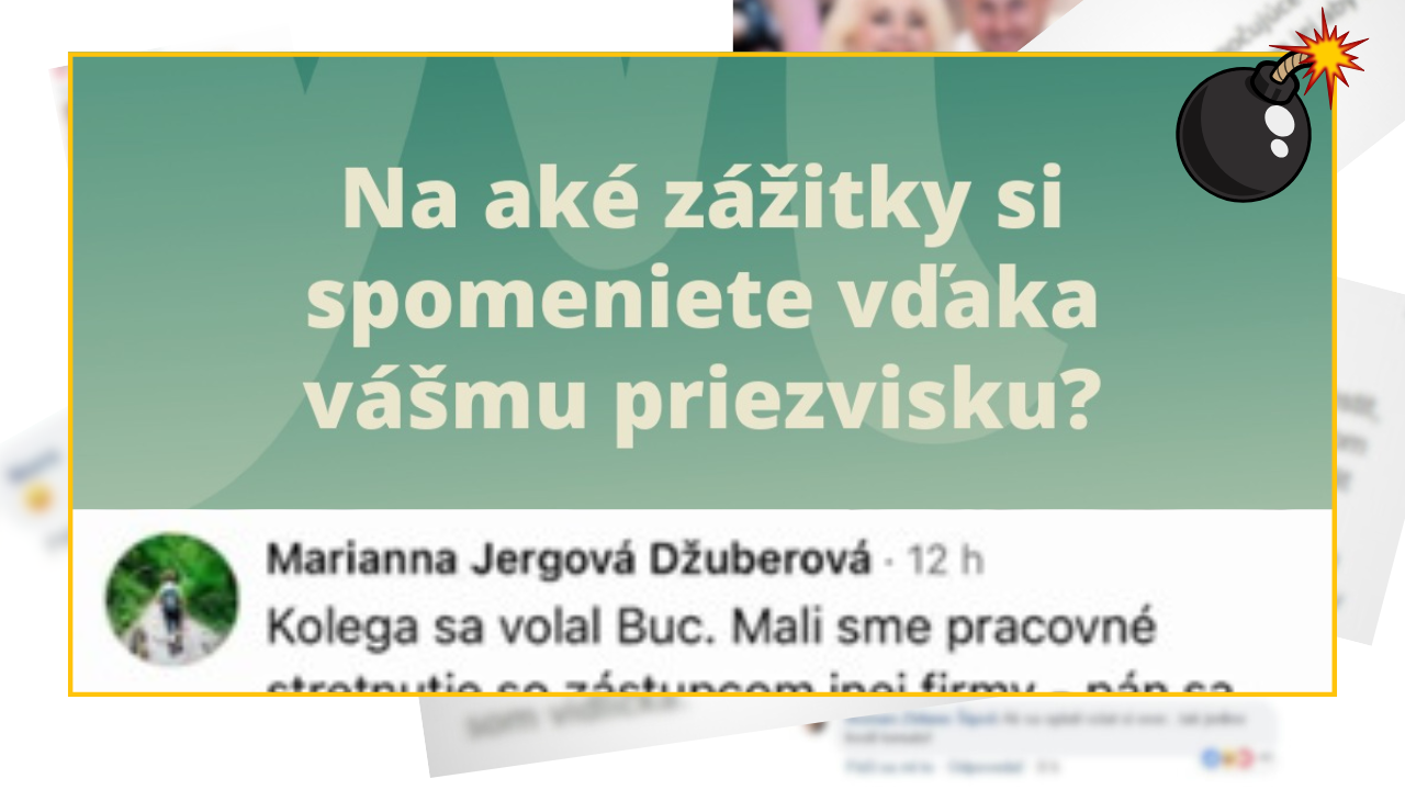 Bomby zo sociálnych sietí #1317 – vtipné zážitky, ktoré vznikli vďaka vtipným priezviskám Slovákov