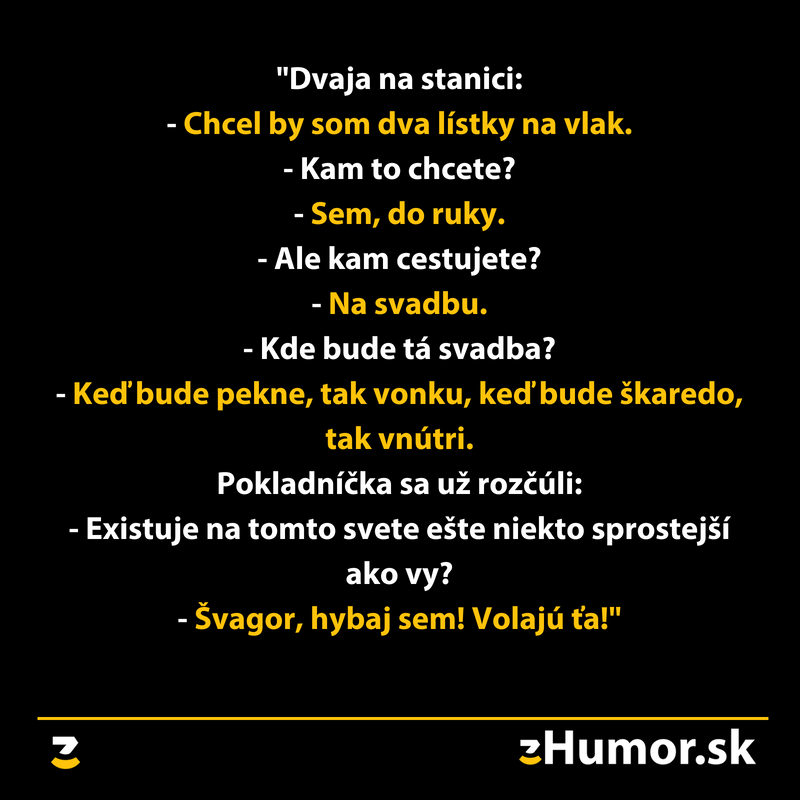 Textový vtip o lístkoch na svadbu s nejasnou odpoveďou na miesto konania, švagor volaný na pomoc.