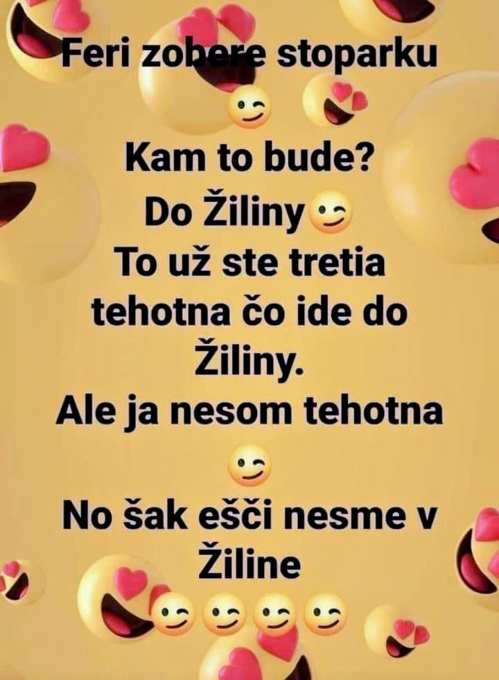 Vtipný text s emotikonmi o cestovaní do Žiliny, zahŕňa vodiča a stopárku s humornou poznámkou o tehotenstve.