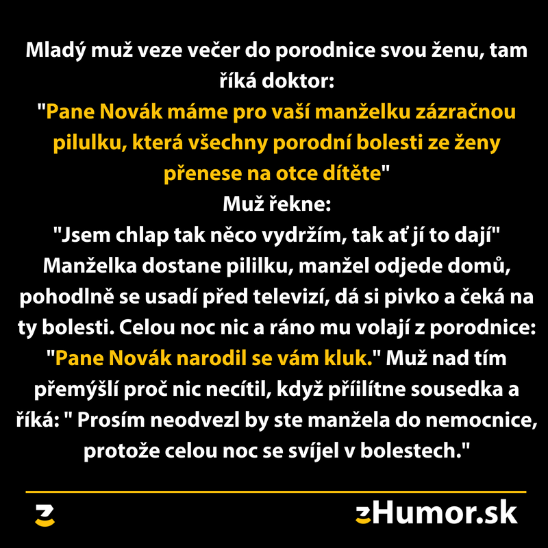 Žart o mužovi, ktorý súhlasí s prenesením pôrodných bolestí na seba, zatiaľ čo sused trpí.