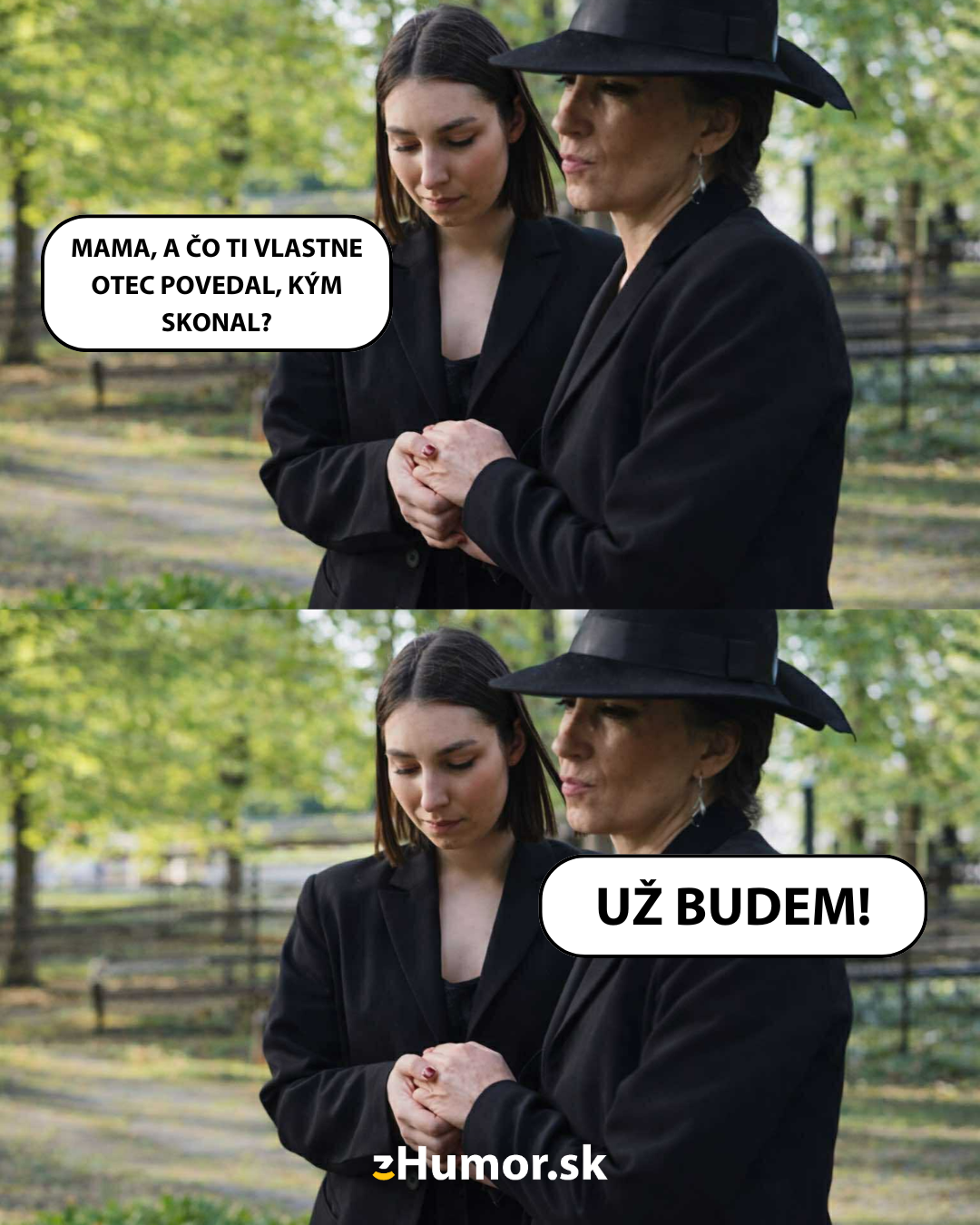 Žena v klobúku a čiernej bunde rozpráva s dcérou na cintoríne s humorným textom.
